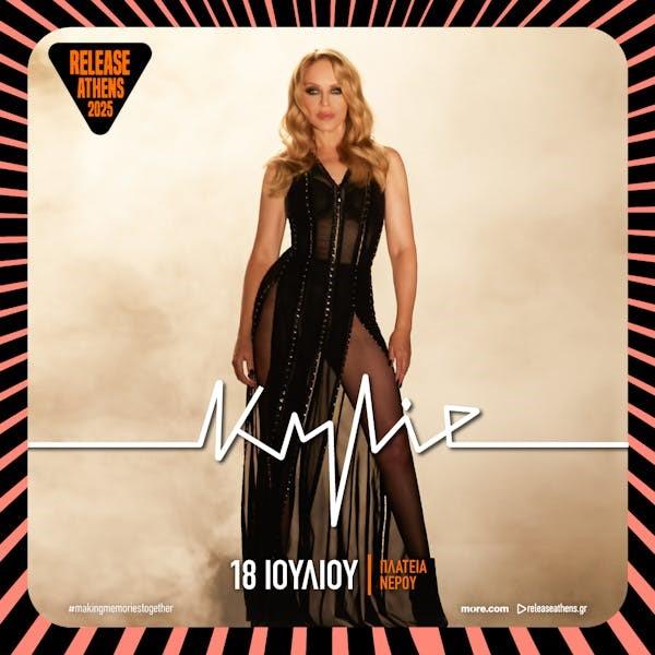 Release Athens 2025 - Kylie Minogue