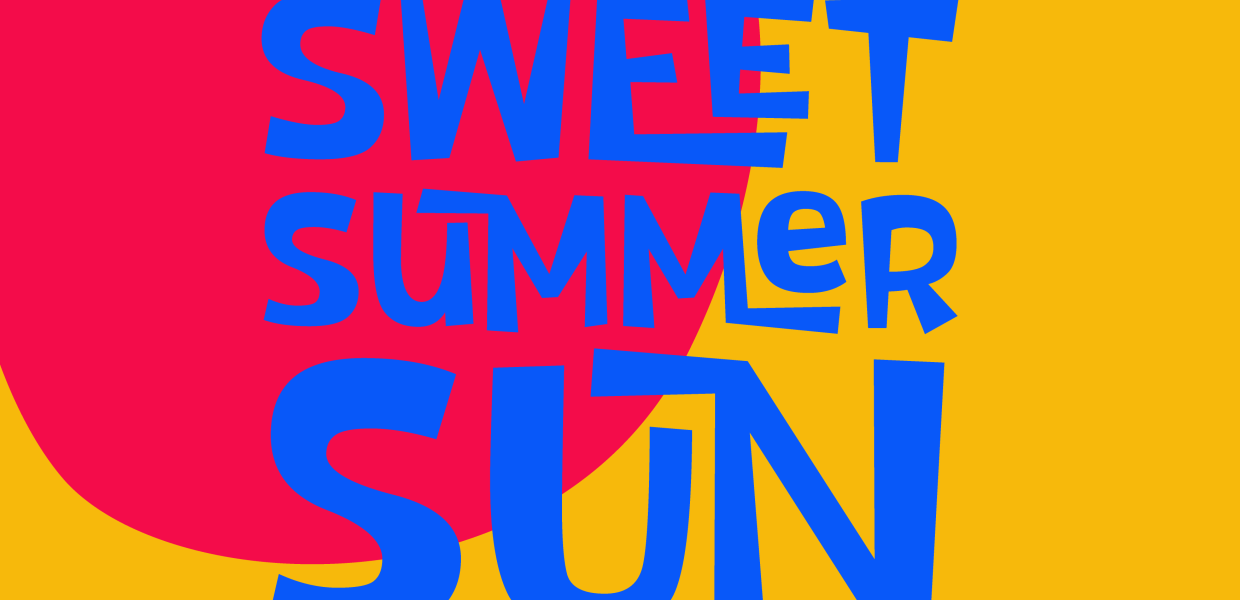 SWEET SUMMER SUN